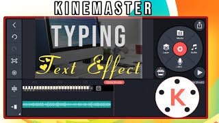 💻Typing Text Effect With Kinemaster | Kinemaster Video Editing | Sargodha Creator