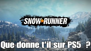 SNOWRUNNER on PS5 (4K 60fps)