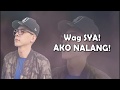 WAG SYA - EX BATTALION  NEW SONG 2019 S.O.N.S Of Nanay Sabel OST