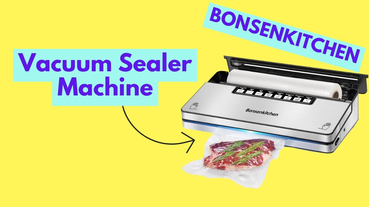 BONSENKITCHEN (VS3201) - VACUUM SEALER MACHINE 