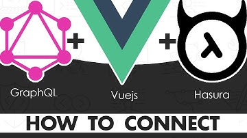 How To Connect GraphQL To Your Vuejs With Hasura
