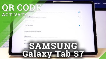 How to Allow Camera to Scan QR Codes on SAMSUNG Galaxy Tab S7 – QR Scanning