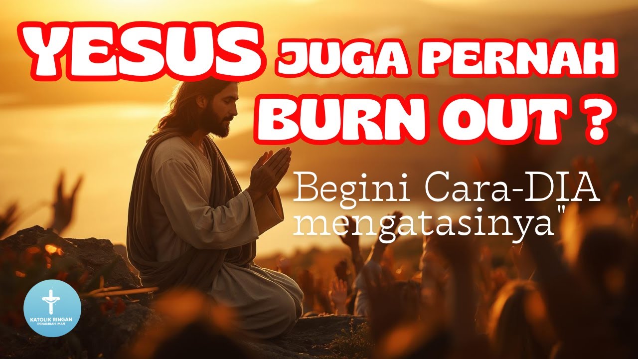 Cara Mengatasi Burnout Menurut Yesus: Belajar Seni Beristirahat (Markus 