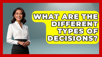 What Are The Different Types Of Decisions? - Graphic Design Nerd