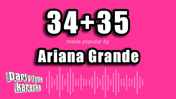 Ariana Grande - 34+35 (Karaoke Version)
