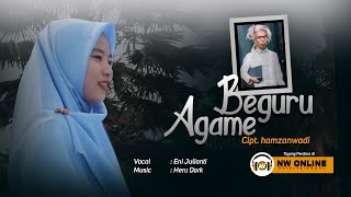 Terbaru!!! Beguru Agame Ciptaan KYAI HAMZANWADI