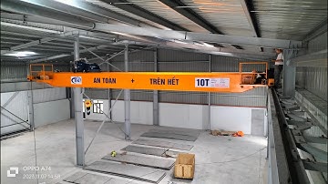 Cung Cấp Cẩu Trục Dầm Đôi 10 Tấn | Tel 0967 908 192