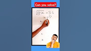 Square Root Math | √3x = 36