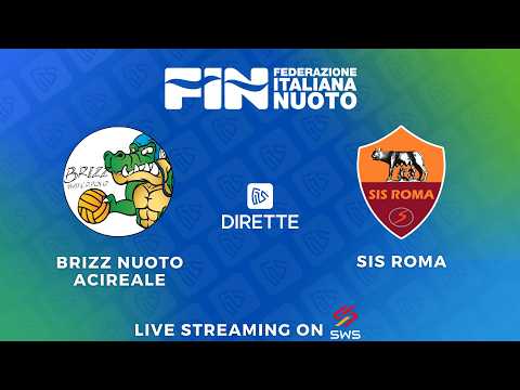Brizz Nuoto Acireale - SIS Roma | Women's Serie A1 2025/2026