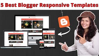 Top Free Blogger Templates | Best, Free, Premium Look & SEO Friendly Best Blogger Templates ?