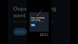 Twitter Oops, something went wrong problem | X App Not Working Problem