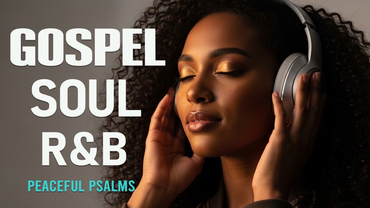 1 Hour of Psalms in Soulful R&B | Modern Christian Music for Prayer & Study