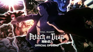 Video thumbnail of "Attack on Titan Season 4 - Final Season - Opening | My War - Shinsei Kamattechan"