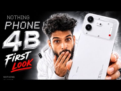 Nothing Phone 4B FIRST LOOK – This Looks Different! 🤯🔥