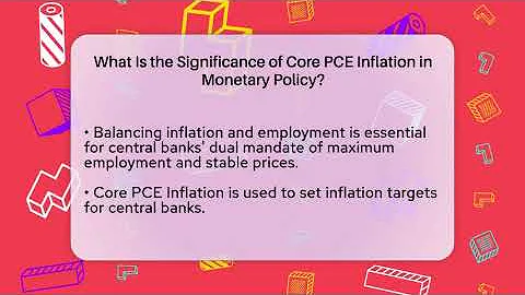 What Is the Significance of Core PCE Inflation in Monetary Policy? | Learn About Economics