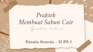 Pembuatan Sabun Cair - Kimia | Rosalia Ananda