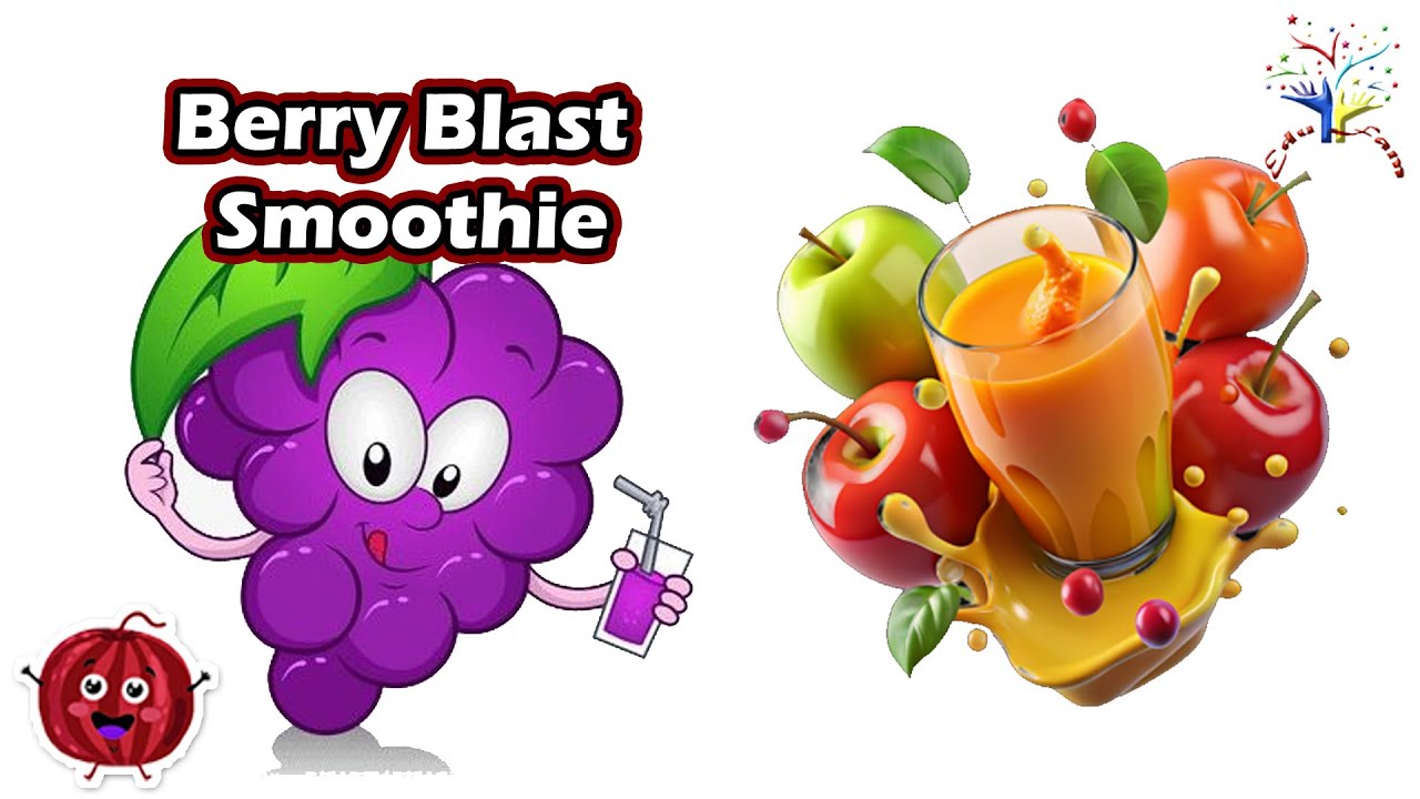 Berry Blast Song | Apple Grape Raspberry Juice for Kids - YouTube
