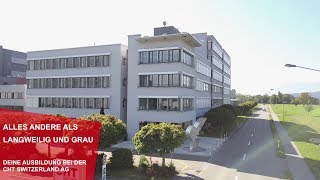 Ausbildung bei der CHT Switzerland AG