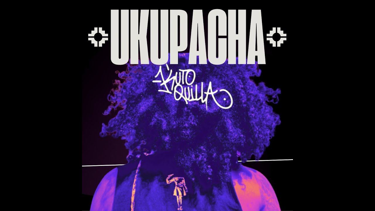 Kuto Quilla – Soundboy (Ukupacha)