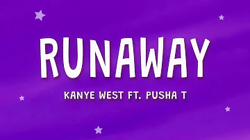 Kanye West - Runaway (Lyrics) ft. Pusha T