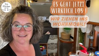 Jetzt geht es los, wir ziehen ins Wohnmobil. Vlog #24 /2023