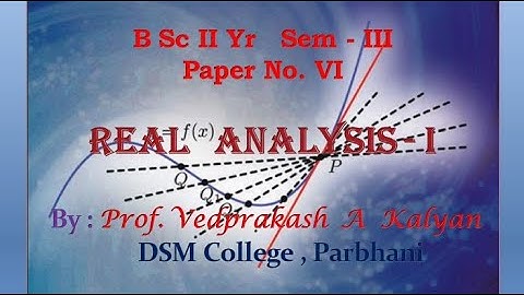 Real Analysis - I Video 5 : Field Structure & Order Structure, Examples