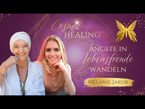 ✨ Transform fears into joy of life - COSMIC HEALING