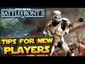 Star Wars Battlefront 2 - Tips For New &amp; Returning Players (Part 2)