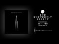 The Butterfly Effect - So Tired [Official Visualizer]