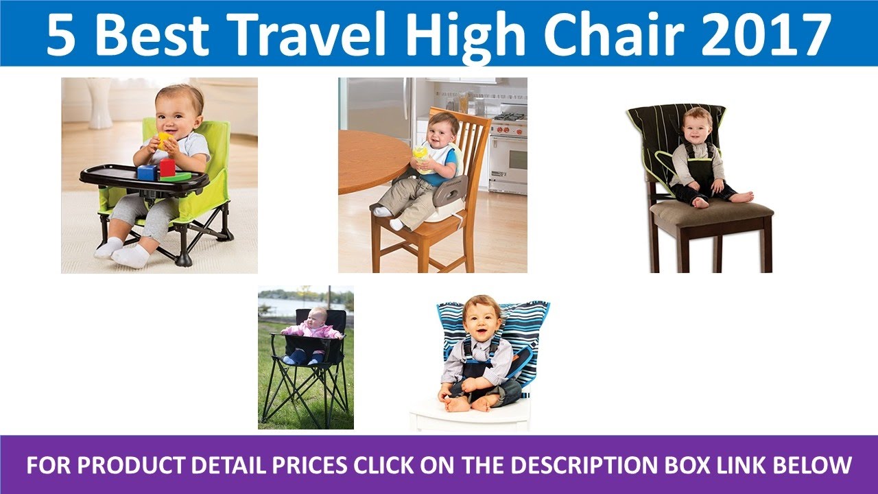5 Best Travel High Chair 2017 YouTube
