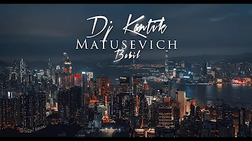 Dj Kantik & Matusevich - Babil (Original Mix)