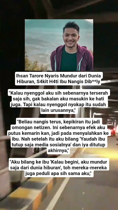 Ihsan Tarore Nyaris Mundur dari Dunia Hiburan, S4kit H4ti Ibu Nangis Dib**ly