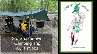 3rd Shakedown Camping Trip