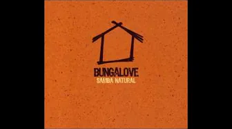 Bunga Love - 07. Samba Natural Bunga Love - 07. Samba Natural
