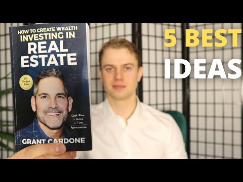 5 Best Ideas | How To Create Wealth Investing In Real Estate by Grant Cardone Book Summary thumbnail