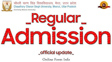 UG Regular Admission | Session 2022-23 | CCS University | Online Form Info