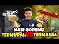 NASI GORENG RP15.000 VS RP2.500.000