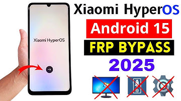 Xiaomi HyperOS 2.0 Android 15 FRP Bypass Without Pc 2025 | Xiaomi/Redmi/Poco Google Account Bypass