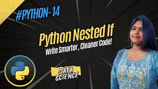Python 14 | Python Nested If: Write Smarter, Cleaner Code! | #payaltechnova #techputri