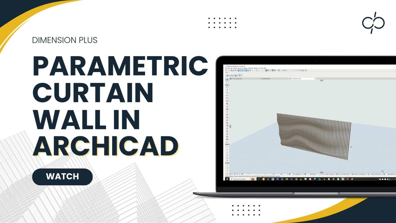 Mastering Parametric Curtain Walls in Archicad Fast