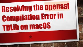 Celebrity Resolving the openssl Compilation Error in TDLib on macOS Net Worth