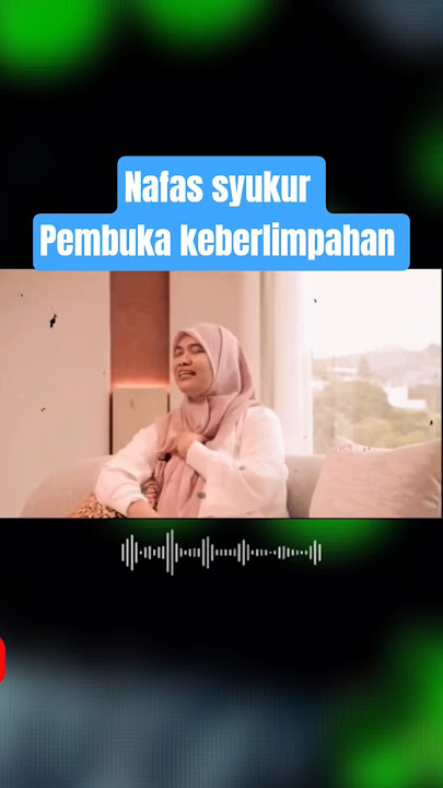 CARA NAFAS SYUKUR 💗#tehfebby #ngajiroso #kesadaran #shortsviral #shortvideo