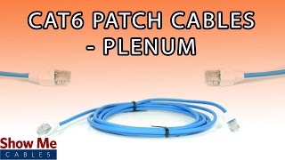 Cat6 Plenum Patch Cables - Quickly Easily Connect Your Network