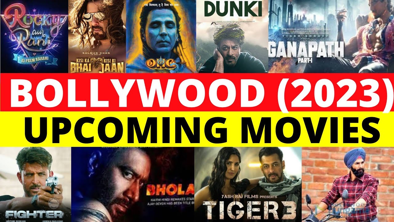 15 Biggest Bollywood Upcoming Movies 2023 | Upcoming Bollywood movies ...