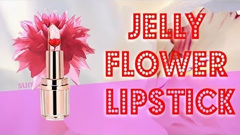 Prettydiva moisturizing jelly flower lipstick review