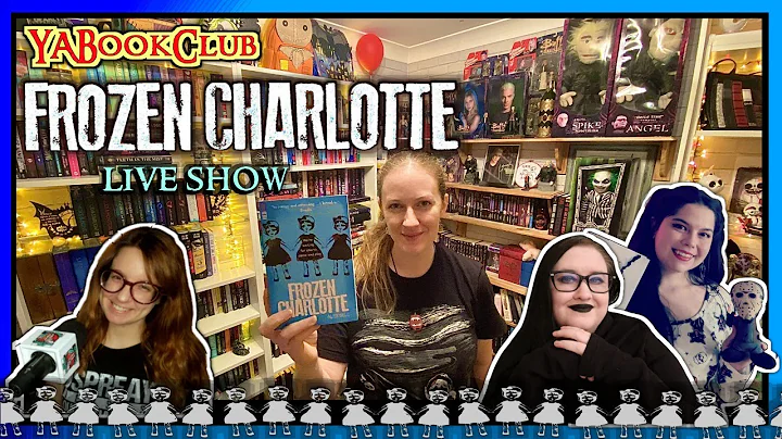 FROZEN CHARLOTTE LIVE SHOW + Giveaway ~ #YABookClu...