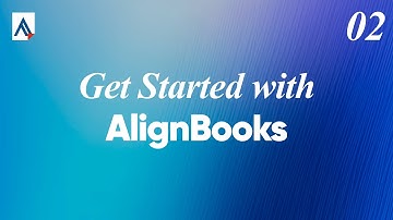 Getting Started with AlignBooks | Complete Overview | Training Video 2