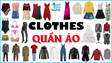 Từ vựng tiếng anh chủ đề Quần Áo | CLOTHES VOCABULARY | TBA English
