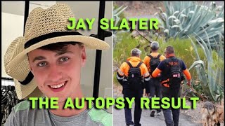 Jay Slater the autopsy result