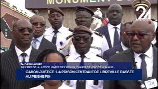 GABON JUSTICE : LA PRISON CENTRALE DE LIBREVILLE PASSÉE AU PEIGNE FIN